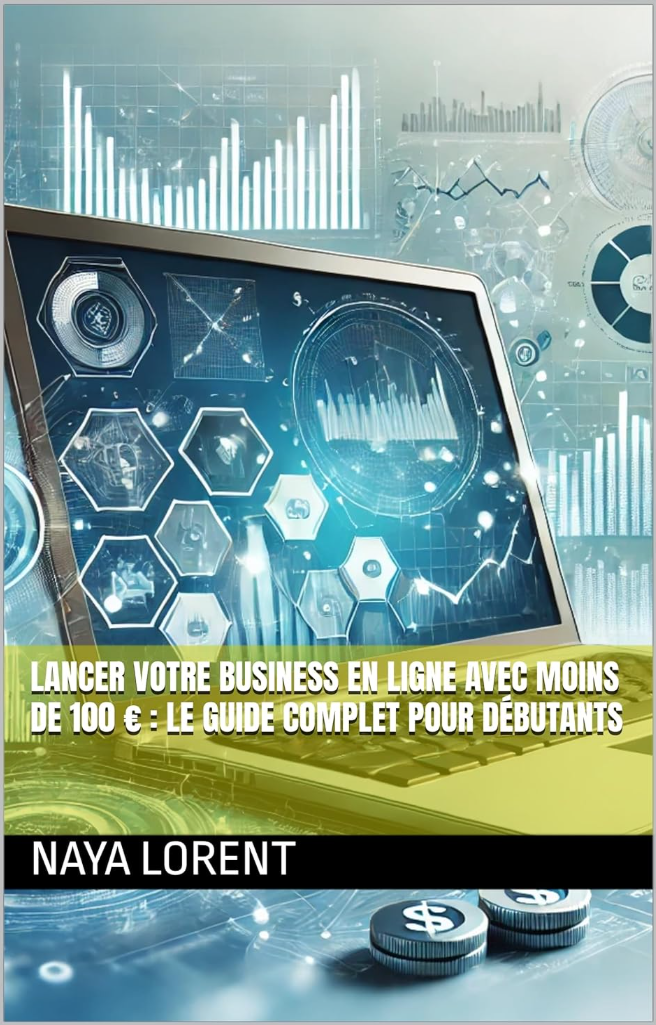ebook de formation pour créer son business en ligne avec moins de 100 euros pour débutant